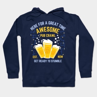 Pub / Bar Crawl Team Funny Saying Hoodie